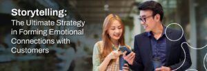 creating emotional connection with customers
