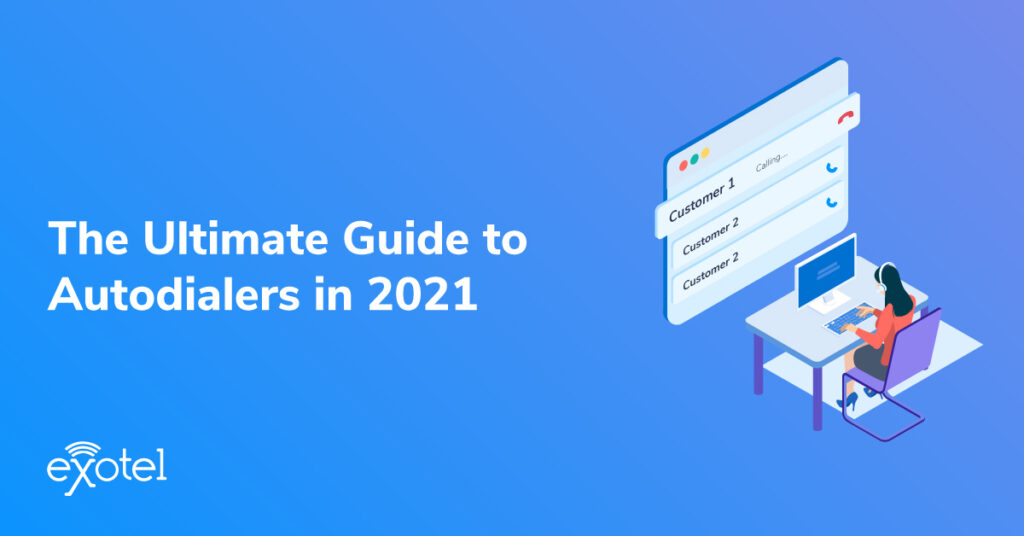 Types of Auto Dialers & How to Choose the Right one for your Business
