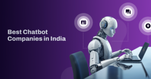 Best chatbot companies in India