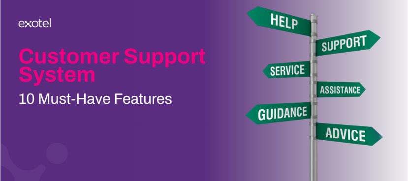 10 Must-Have Features In A Customer Support System