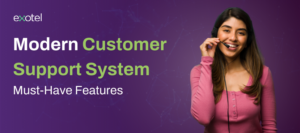 10 Must-Have Features for a Modern Customer Support System in 2025