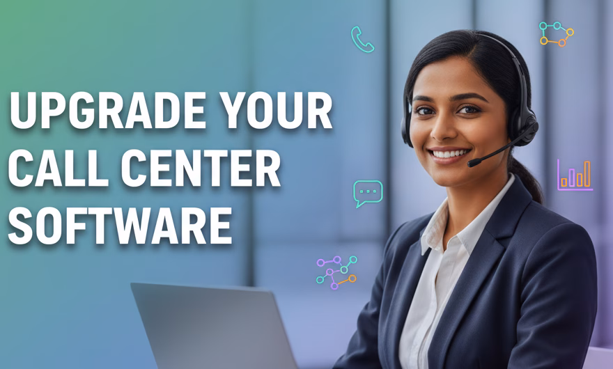6-Reasons-to-Upgrade-Your-Call-Center-Softwarefile.png